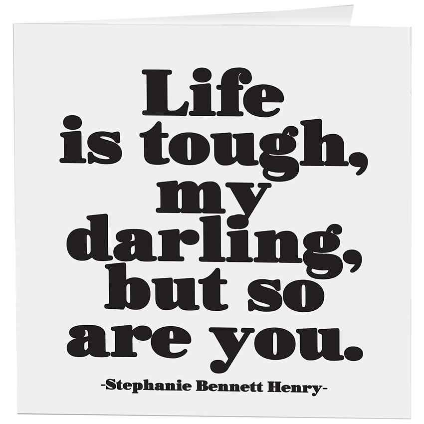 Life Is Tough My Darling Card--Lemons and Limes Boutique