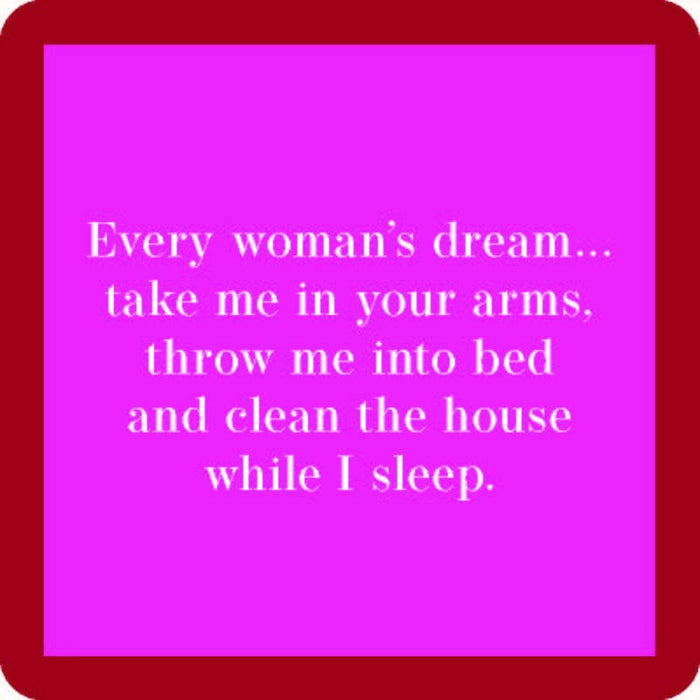 Every woman's dream Coaster-Lemons and Limes Boutique