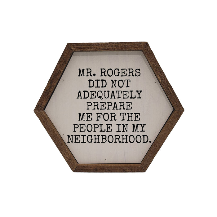 "Mr. Rogers Neighborhood" Hexagon Sign - EW002-Lemons and Limes Boutique