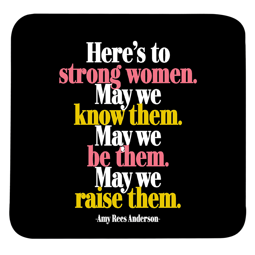 Strong Women Coaster-Lemons and Limes Boutique