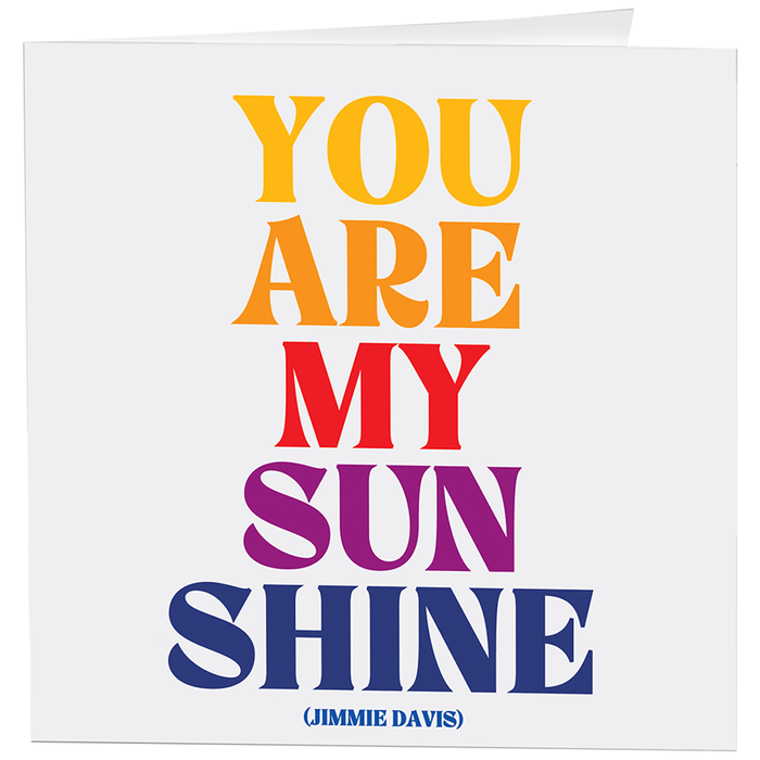 You Are My Sunshine Greeting Card--Lemons and Limes Boutique